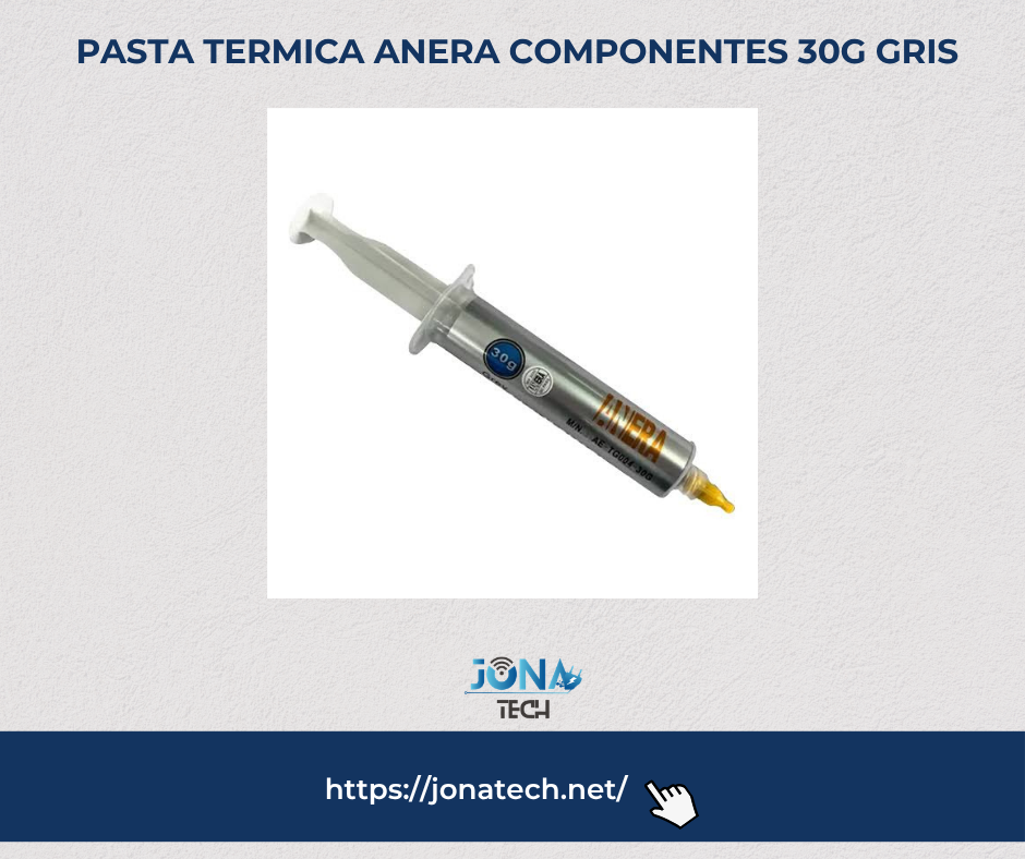 PASTA TERMICA ANERA COMPONENTES 30G GRIS