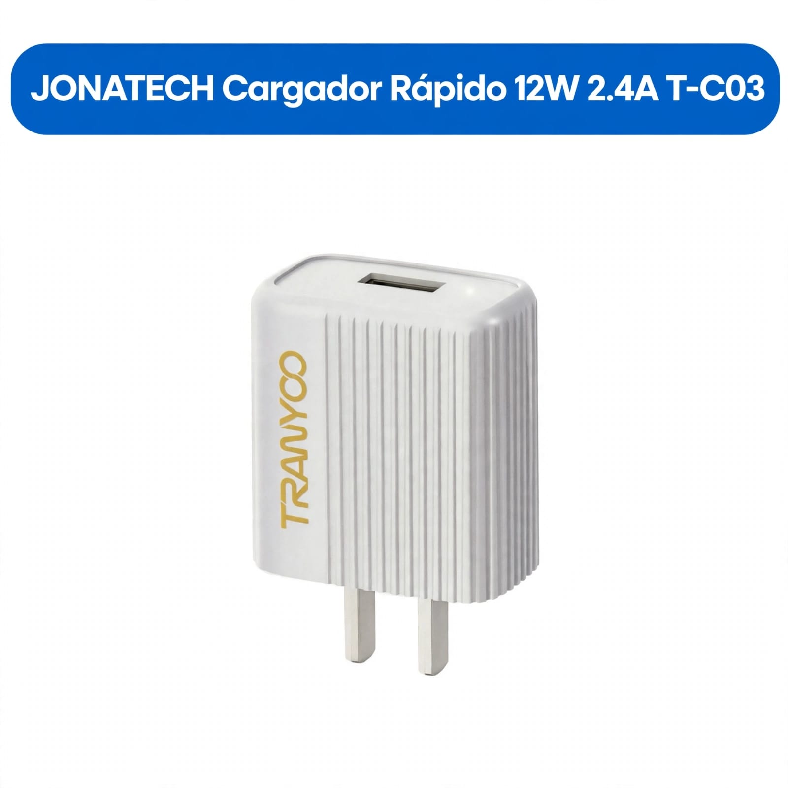 Cargador Rápido USB 12W 2.4A TRANYCO T-C03